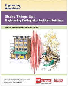 Shake Things Up: Engineering Earthquake-Resistant Buildings Virtual Learning Edition