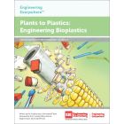 Plants to Plastics: Engineering Bioplastics