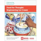 Food for Thought: Engineering Ice Cream