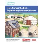 Here Comes the Sun: Engineering Insulated Homes